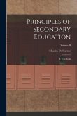 Principles of Secondary Education: A Text-Book; Volume II