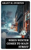 When Winter Comes to Main Street (eBook, ePUB)
