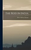 The Rod in India