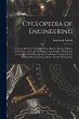 Cyclopedia of Engineering: A General... - Bild 1