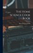 The Home Science Cook Book - Bild 1