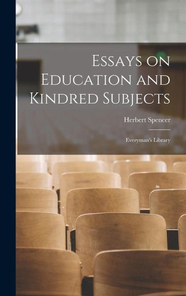 Essays on Education and Kindred Subjects
