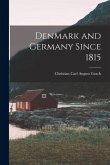 Denmark and Germany Since 1815