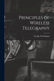 Principles of Wireless Telegraphy Principles of Wireless Telegraphy