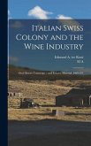 Italian Swiss Colony and the Wine Industry: Oral History Transcript / and Related Material, 1969-197