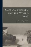 American Women and the World War