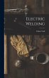 Electric Welding - Bild 1