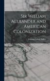 Sir William Alexander and American Colonization