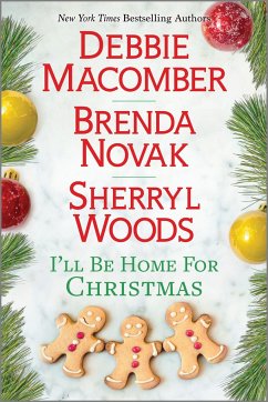 I'll Be Home for Christmas - Macomber, Debbie; Novak, Brenda; Woods, Sherryl