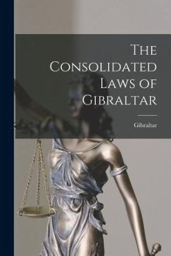 Cover The Consolidated Laws of Gibraltar