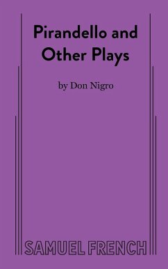 Pirandello and Other Plays - Nigro, Don