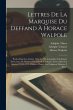 Lettres De La Marquise Du Deffand À... - Bild 1