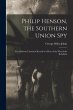 Philip Henson, the Southern Union Spy:... - Bild 1