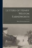 Letters of Henry Weston Farnsworth