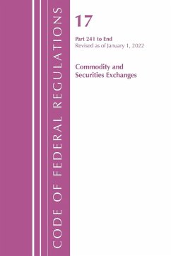 Code of Federal Regulations, Title 17 Commodity and Securities Exchanges 241 2022 - Office Of The Federal Register (U.S.)