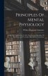 Principles Of Mental Physiology: With... - Bild 1