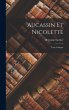 Aucassin Et Nicolette: Texte Critique - Bild 1