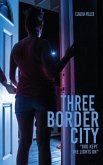 Three Border City: "God Kept The Lights On"