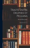 Traité entre Delphes et Pellana: Étude de droit grec
