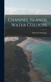 Channel Islands Water Colours