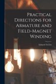 Practical Directions for Armature and Field-Magnet Winding