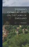 Stephen's Commentaries on the Laws of England