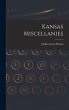 Kansas Miscellanies - Bild 1