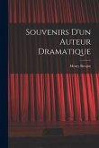 Souvenirs d'un auteur dramatique