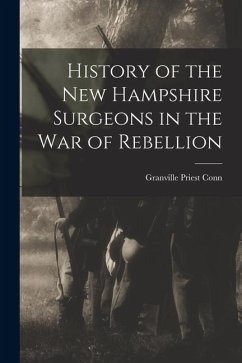 Cover History of the New Hampshire Surgeons in the War of Rebellion