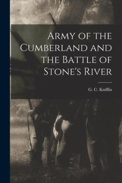 Army of the Cumberland and the Battle of Stone's River - C, Kniffin G.