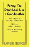 Funny, You Don't Look Like a Grandmother