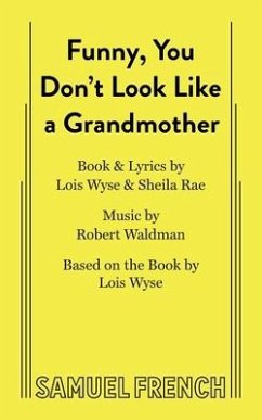 Funny, You Don't Look Like a Grandmother - Waldman, Robert; Wyse, Lois; Rae, Sheilah