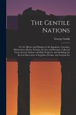 The Gentile Nations: Or, the History and Religion of the Egyptians, Assyrians, Babylonians, Medes, Persians, Greeks, and Romans, Collected