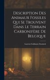 Description Des Animaux Fossiles Qui Se Trouvent Dans Le Terrain Carbonifère De Belgique
