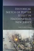 Historical Sketch of Potter Street in Haddonfield, New Jersey