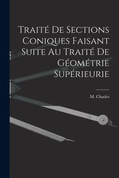 Cover Traité de Sections Coniques Faisant Suite au Traité de Géométrie Supérieurie