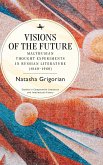 Visions of the Future Visions of the Future