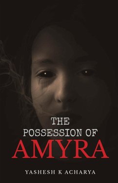 The Possession of Amyra - K, Yashesh