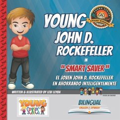 Young John D. Rockefeller: Smart Saver - Leyba, Levi