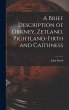 A Brief Description of Orkney, Zetland,... - Bild 1