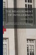 The Measurement of Intelligence: An... - Bild 1