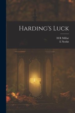 Harding's Luck - Nesbit, E.; Millar, H. R.
