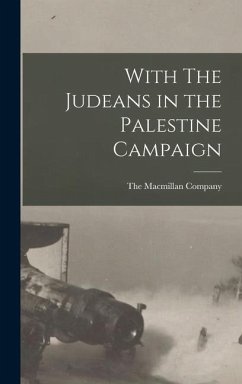 With The Judeans in the Palestine Campaign