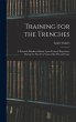 Training for the Trenches - Bild 1