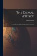 The Dismal Science: A Criticism On... - Bild 1