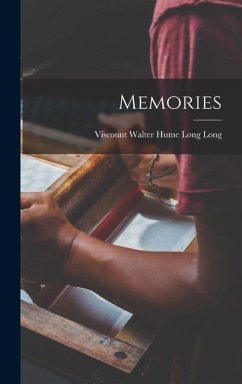 Memories - Long, Walter Hume Long