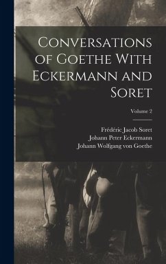 Cover Conversations of Goethe With Eckermann and Soret; Volume 2