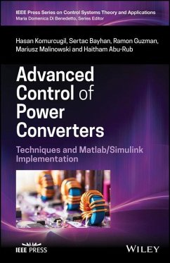 Advanced Control of Power Converters - Komurcugil, Hasan; Bayhan, Sertac; Guzman, Ramon; Malinowski, Mariusz; Abu-Rub, Haitham