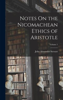 Cover Notes On the Nicomachean Ethics of Aristotle; Volume 1