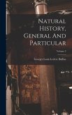 Natural History, General And Particular; Volume 3